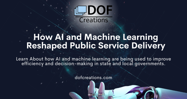 How AI and Machine Learning Reshaped Public Service Delivery